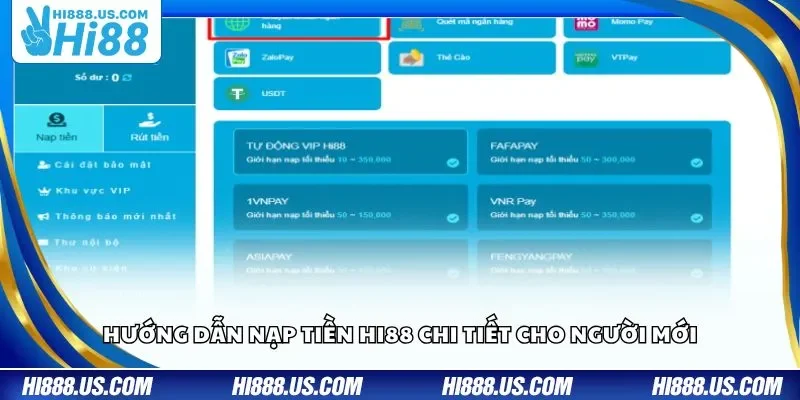 Hướng dẫn nạp tiền Hi88 chi tiết cho người mới